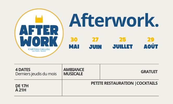 Afterwork au Château Caillou dates et informations de l'évènement